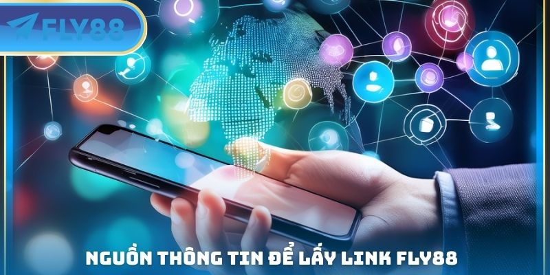 nguồn thông tin để lấy link fly88
